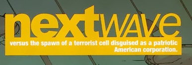 Illustration for article titled The Best Comic Ever: Nextwave, Agents of H.A.T.E.